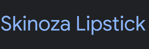 Skinoza Lipstick Image