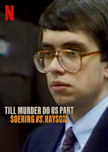 Till Murder Do Us Part Soering vs. Haysom Image