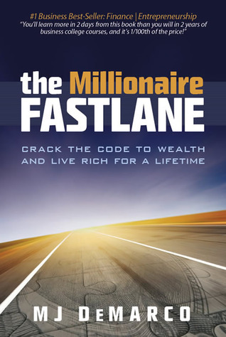 The Millionaire Fastlane - M J DeMarco Image