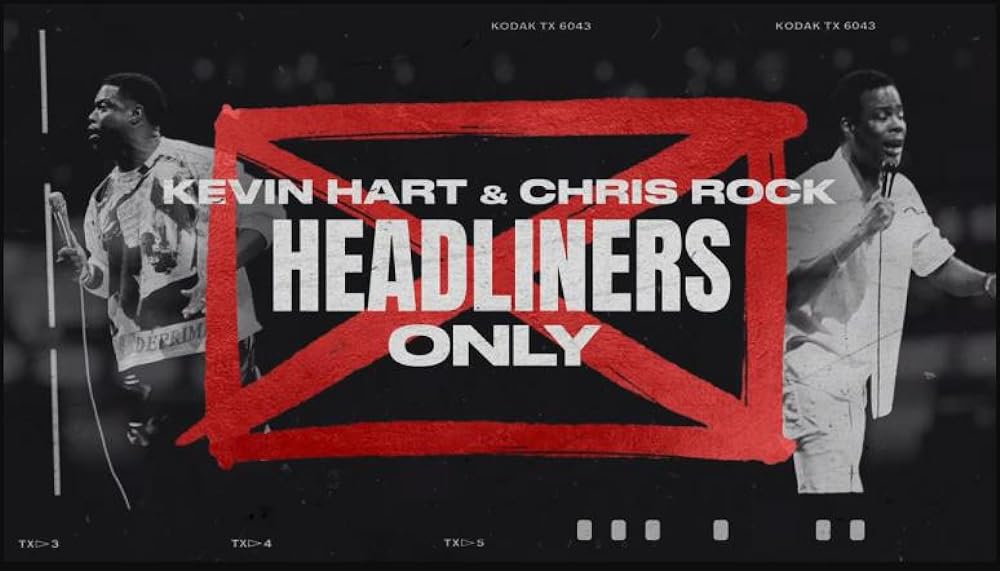 Kevin Hart and Chris Rock - Headliners Only Image