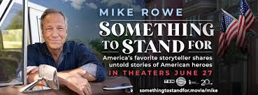 Something to Stand For with Mike Rowe Image