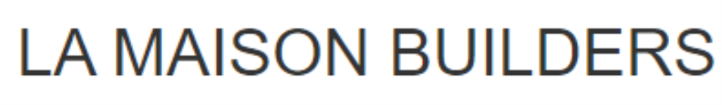 La Maison Builders Private Limited - Chennai