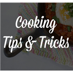 Cooking Tips