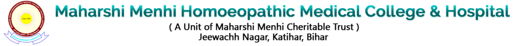 Maharshi Mahi Homeopathic Medical College and Hospital - Katihar