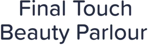 Final Touch Beauty Parlour - Himayat Nagar - Hyderabad