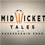 Mid-Wicket Tales with Naseeruddin Shah