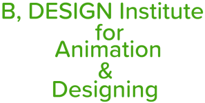 B-DESIGN Institute for Animation & Designing - East of Kailash - Delhi