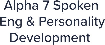 Alpha 7 Spoken Eng & Personality Development - SR Nagar - Hyderabad