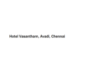 Hotel Vasantham - Avadi - Chennai