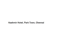 Kashmir Hotel - Park Town - Chennai