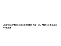 Chandra International Hotel - Haji MD Mohsin Square - Kolkata