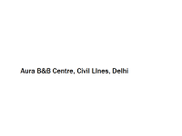 Aura B&B Centre - Civil LInes - Delhi