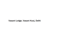 Vasant Lodge - Vasant Kunj - Delhi