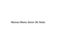 Mexican Mania - Sector 38 - Noida