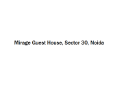 Mirage Guest House - Sector 30 - Noida