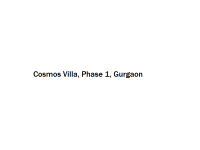 Cosmos Villa - Phase 1 - Gurgaon