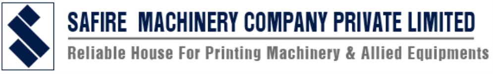 Safire Machinery Company Pvt Ltd