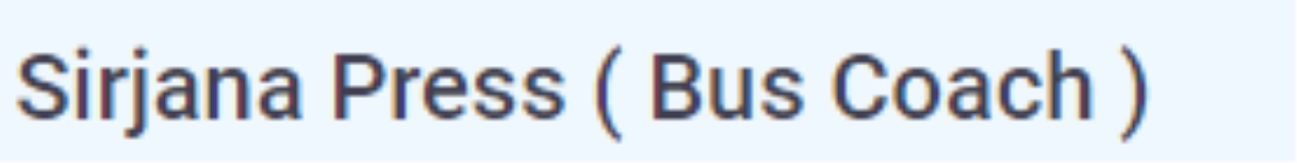 Sirjana Press ( Bus Coach )