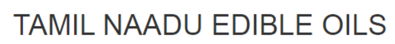 Tamil Naadu Edible Oils Pvt Ltd