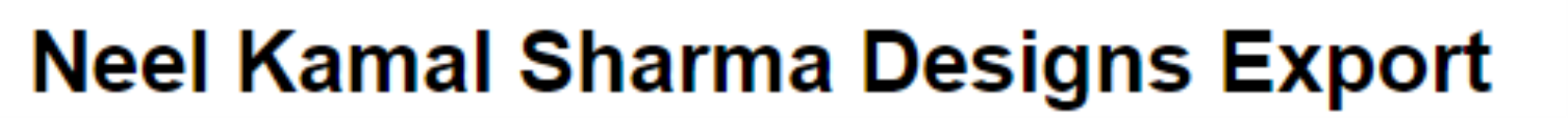 Neel Kamal Sharma Designs Export