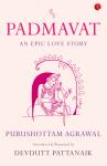 Padmavat - Purushottam Agr...