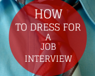 How to Dress Properly for a Job Interview
