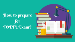 How to Prepare for the TOEFL Exams