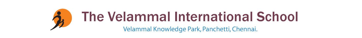 The Vellamal International School - Ponniammanmedu - Chennai
