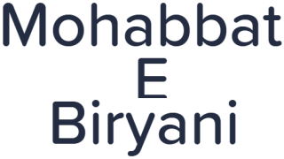 Mohabbat E Biryani - BTM Layout - Bangalore