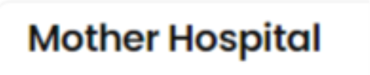 Mother Hospital - Godadara - Surat