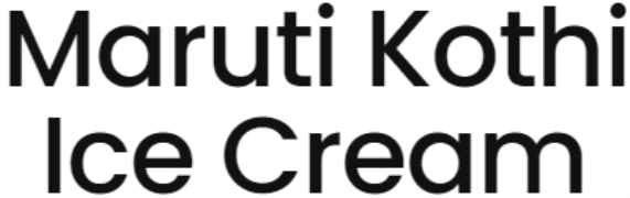 Maruti Kothi Ice Cream - Bopal - Ahmedabad