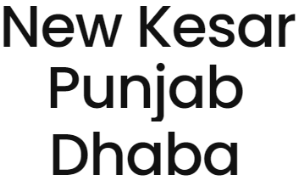 New Kesar Punjab Dhaba - Nikol - Ahmedabad