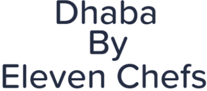 Dhaba By Eleven Chefs - DLF Phase 4 - Gurgaon