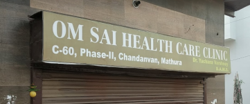 Om Sai Health Care Clinic - Tantura - Mathura