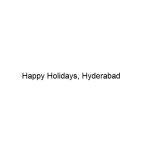 Happy Holidays - Hyderabad