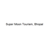 Super Moon Tourism - Bhopal