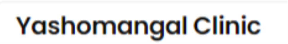 Yashomangal Clinic - C Ward - Kolhapur