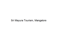 Sri Mayura Tourism - Mangalore