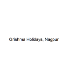 Grishma Holidays - Nagpur