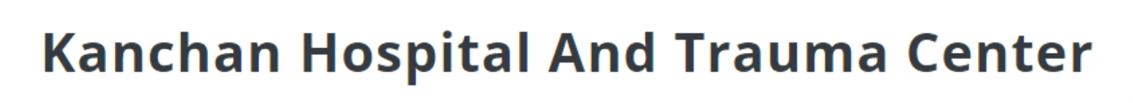 Kanchan Hospital And Trauma Center - Gorakhpur