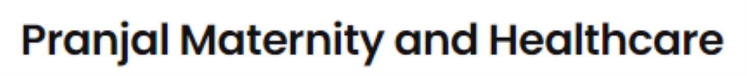 Pranjal Maternity And Healthcare - Dayanand nagar - Gorakhpur