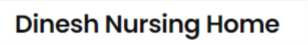 Dinesh Nursing Home - Viswanathapuram - Madurai