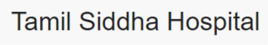 Tamil Siddha Hospital - Goripalayam - Madurai