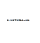 Sanskar Holidays - Akola