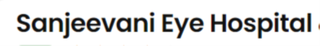 Sanjeevani Eye Hospital - Kidwaipura - Patna