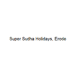 Super Sudha Holidays - Erode