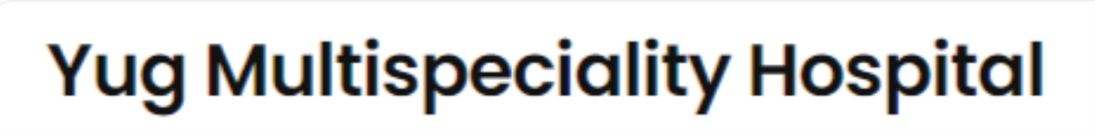 Yug Multispeciality Hospital - Sarsa - Anand