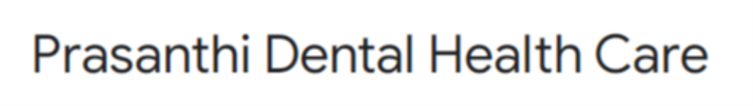 Prasanthi Dental Health Care - Teachers Colony - Erode