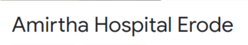 Amirtha Hospital Erode - Surampatty - Erode