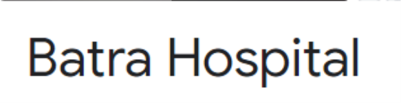 Batra Hospital - Rohtak